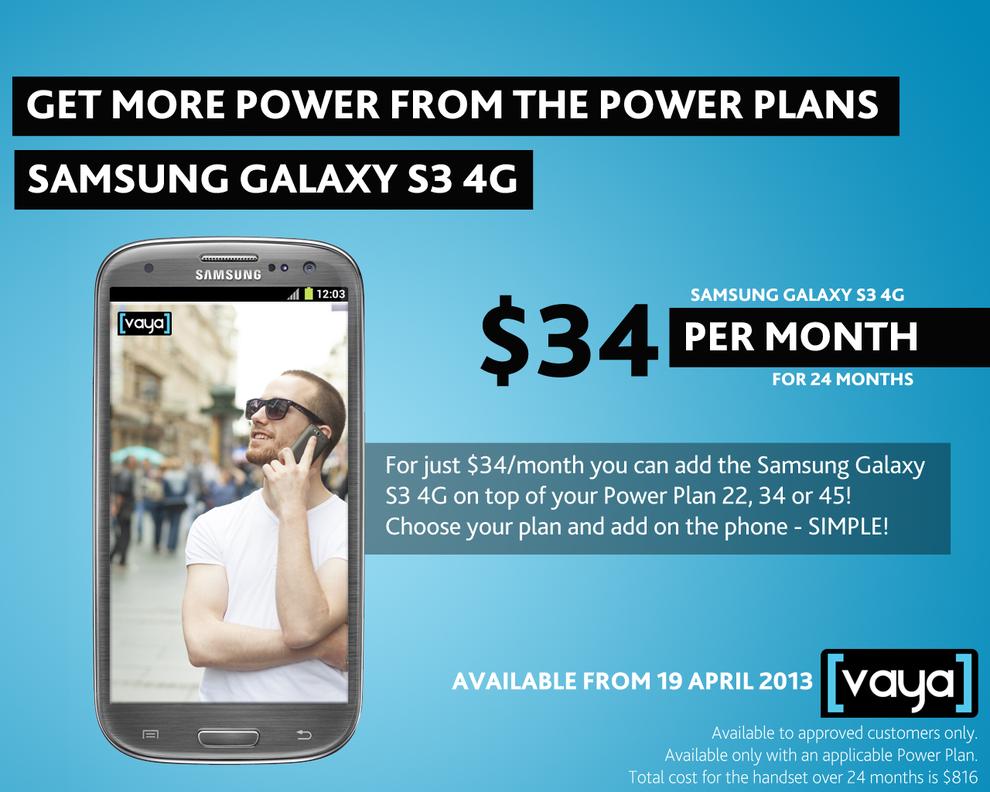 The Galaxy S III 4G pricing details on the Vaya network.